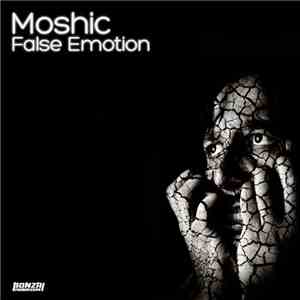 Moshic - False Emotion
