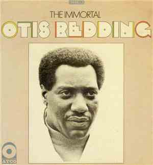 Otis Redding - The Immortal Otis Redding