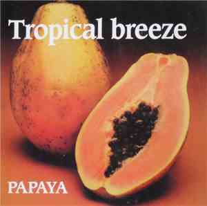 Papaya  - Tropical Breeze