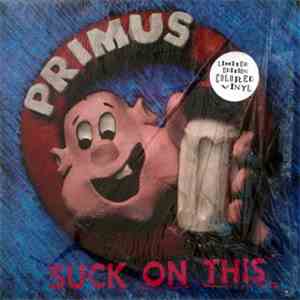 Primus - Suck On This