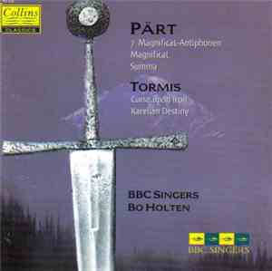 Pärt, Tormis / BBC Singers, Bo Holten - 7 Magnificat-Antiphonen, Magnificat ...