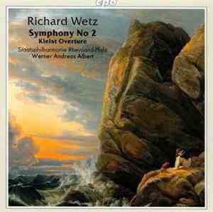 Richard Wetz, Staatsphilharmonie Rheinland-Pfalz, Werner Andreas Albert - S ...