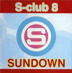 S Club 8 - Sundown