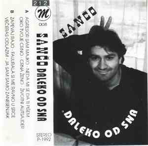 Sančo - Daleko Od Sna