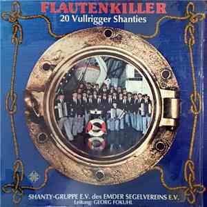 Shanty-Gruppe E.V. Des Emder Segelvereins E.V. Leitung: Georg Fokuhl - Flau ...