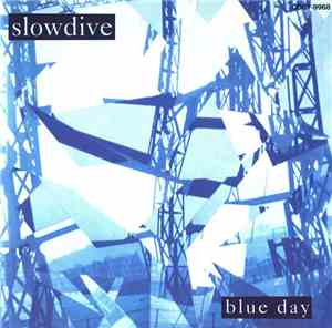 Slowdive - Blue Day