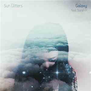 Sun Glitters feat. Sarah P. - Galaxy