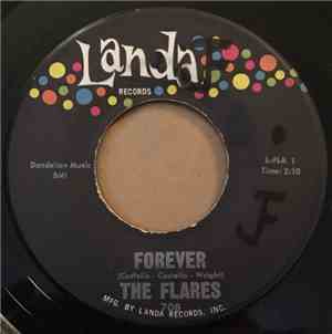 The Flares  - Forever / I Found Out