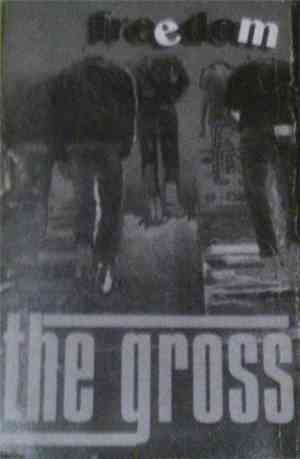 The Gross  - Freedom