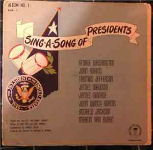 The Happy Students - Sing-A-Song Of Presidents Album No. 1