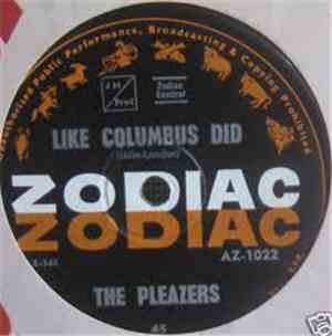 The Pleazers - Like Columbus Did