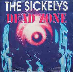 The Sickelys - Dead Zone