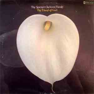 The Spencer Jackson Family - The Hand Of God
