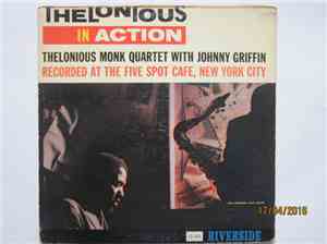 Thelonious Monk Quartet With Johnny Griffin - Thelonious In Action