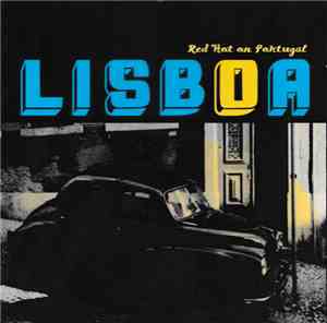 Various - Lisboa - Red Hot On Portugal