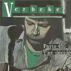 Verbeke - Paris 450 / T'as Décidé