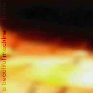 A Beautiful Machine - Home