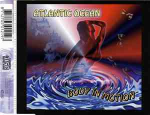 Atlantic Ocean - Body In Motion