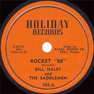 Bill Haley And The Saddlemen - Rocket 88 / Tearstains on My Heart