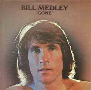 Bill Medley - Gone