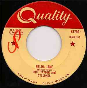 Bill Taylor  & Cyclones / Cyclones - Nelda Jane / Bullwhip Rock