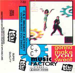 C + C Music Factory - Gonna Make You Sweat