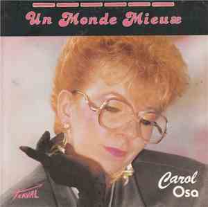 Carol Osa - Un Monde Mieux / Melody