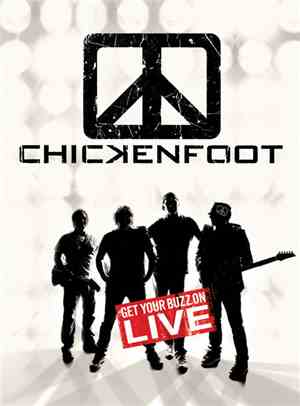 Chickenfoot - Get Your Buzz On LIVE
