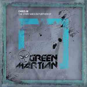 Chris M - The Story Goes Further E.P.