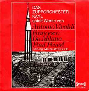 Das Zupforchester Kayl Spielt Werke Von Antonio Vivaldi, Francesco Da Milan ...