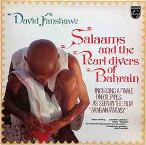 David Fanshawe - Salaams And The Pearl Divers Of Bahrain