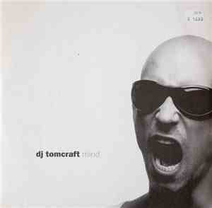 DJ Tomcraft - Mind