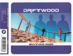 Driftwood - Anything Goes