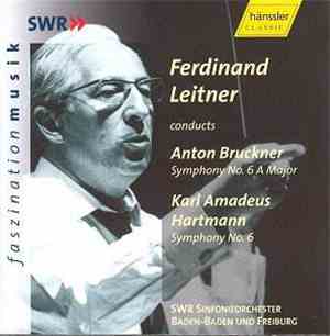 Ferdinand Leitner Conducts Anton Bruckner / Karl Amadeus Hartmann, SWR Sinf ...