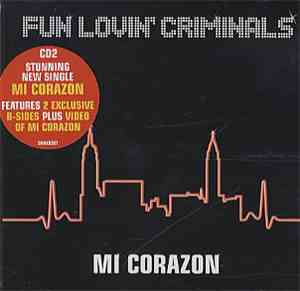Fun Lovin' Criminals - Mi Corazon