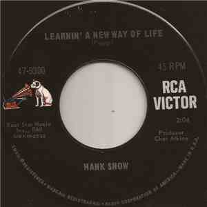 Hank Snow - Learnin' A New Way Of Life / Wild Flower