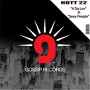 Hott 22 - 4 Da Luv