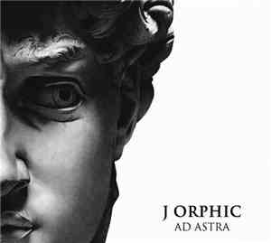 J Orphic - Ad Astra