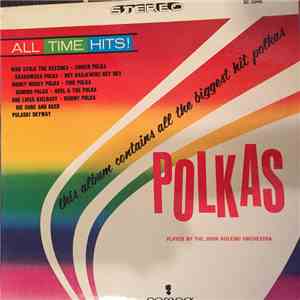 John Koleski and his Orchestra - Polkas: All Time Hits