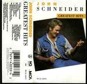 John Schneider - Greatest Hits