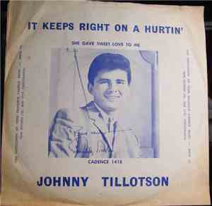 Johnny Tillotson - It Keeps Right On A-Hurtin' / She Gave Sweet Love To Me