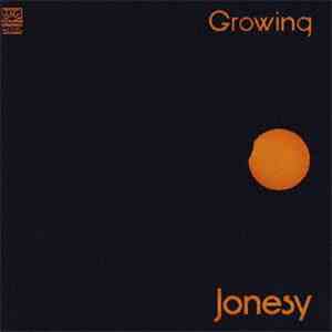 Jonesy  - Growing