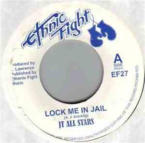 JT All Stars / Ethnic Fight Band - Lock Me In Jail / Jailhouse Dub