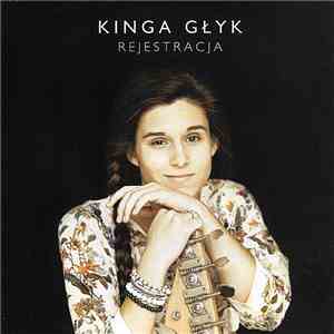 Kinga Głyk - Rejestracja