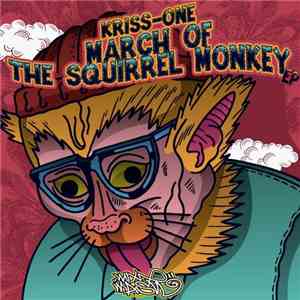 Kriss-One - March Of The Squirrel Monkey EP