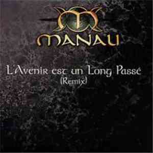 Manau - L'Avenir Est Un Long Passé (Remix)