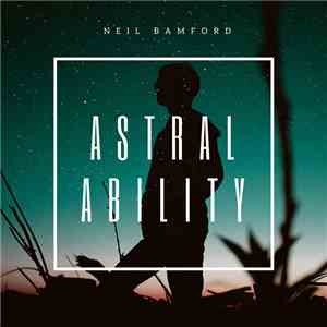 Neil Bamford - Astral Ability