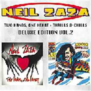 Neil Zaza - Two Hands, One Heart + Thrills & Chills  Deluxe Edition Vol. 2