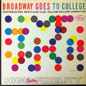 Northwestern Men's Glee Club Conducted By William Ballard - Broadway Goes T ...