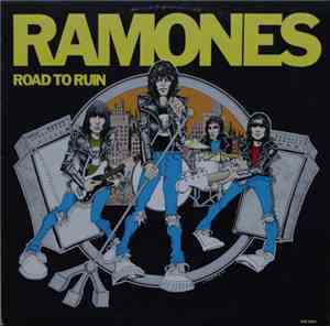 Ramones - Road To Ruin